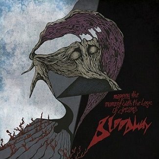 Eshtadur - Bloodway - Mapping The Moment With The Logic Of Dreams