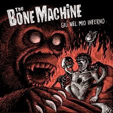 Alex Gavaghan - The Bone Machine – Giù Nel Mio Inferno