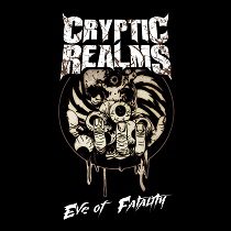 Cryptic Realms - Cryptic Realms - Eve Of Fatality