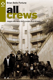 Brian Belle - Fortune - All Crews: Viaggio Alle Radici Della Jungle Drum&bass 1 - fanzine