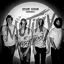 The Dahmers - Night Birds – Mutiny At Muscle Beach