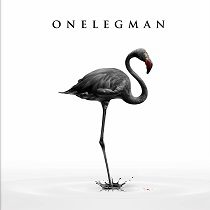 Onelegman - Onelegman - Do You Really Think This World Was Made For You ?