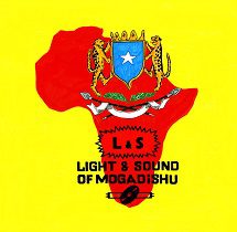 Light &Amp; Sound Of Mogadishu - Vv.aa. - Light &Amp; Sound Of Mogadishu