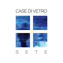 Luprano - Case Di Vetro - Sete Ep