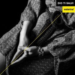 Esterina - Dio Ti Salvi - Recensioni Rock