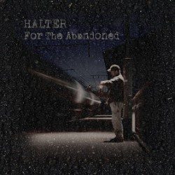 Halter – For The Abandoned - Recensioni Metal