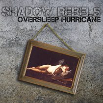 The Winstons - Shadow Rebels - Oversleep Hurricane