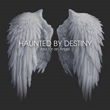 War Anyway - Haunted By Destiny - Aria For An Angel