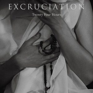 The Underground Youth - Excruciation – Twenty Four Hours