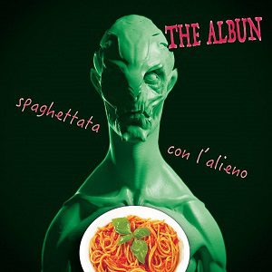 Bananagun - The Albun - Spaghettata Con L'Alieno