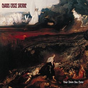 No Man Eyes - Clouds Taste Satanic - Your Doom Has Come