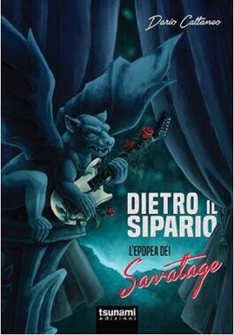 Dario Cattaneo - Dietro Il Sipario: L'epopea Dei Savatage - Recensione Libri