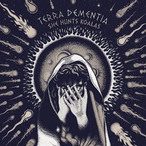 Jordaan - She Hunts Koalas - Terra Dementia