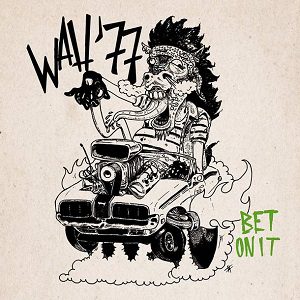 Throwers - Wah '77 - Bet On It