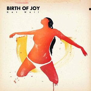 Teverts - Birth Of Joy - Get Well