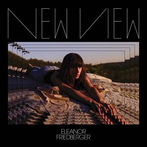 Eleanor Friedberger - New View - In Your Eyes Ezine