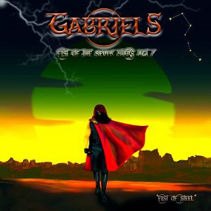 Marco Petroni - Gabriels - Fist Of The Seven Stars, Act 1 Fist Of Steel