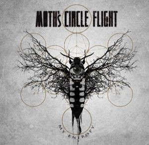 Moth's Circle Flight - My Entropy - metal