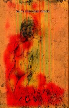 Se Mi Chiamassi Orazio - Recensione Libri