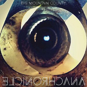 The Gentlemens - Big Mountain County - Anachronicle