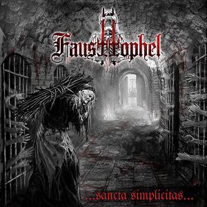 Gjendød - Fausttophel - Sancta Simplicitas