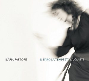 Völur - Ilaria Pastore - Il Faro La Tempesta La Quiete