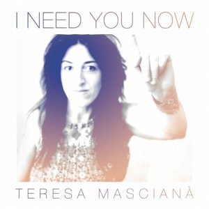 Winterhorde - Teresa Mascianà - I Need You Now