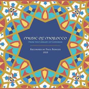 Glerakur - Music Of Morocco: From The Library Of Congress - Recorded By Paul Bowles, 1959