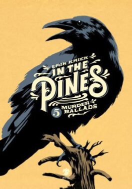 Erik Kriek - In The Pines - Recensione Fumetti