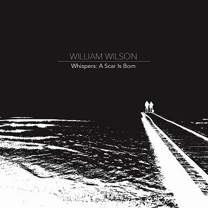 Clowns From Other Space - William Wilson - Whispers: A Scar Is Born