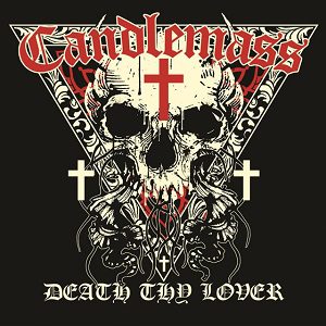 Mist Of Nihil - Candlemass - Death Thy Lover