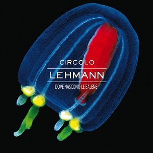 Brotherhood - Circolo Lehmann - Dove Nascono Le Balene