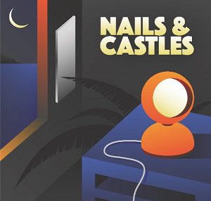 Nails & Castles - Nails & Castles - In Your Eyes Ezine