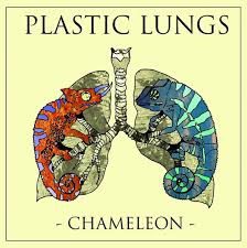 Glerakur - Plastic Lungs - Chameleon