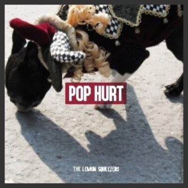 The Lemon Squeezers - Pop Hurt - Musica Pop