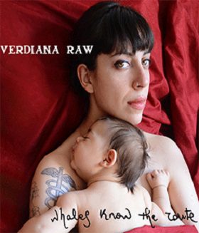 Verdiana Raw - Whales Know The Route 11 - fanzine