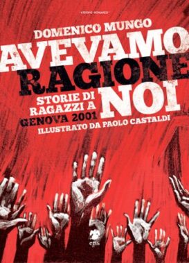 Domenico Mungo - Avevamo Ragione Noi - Recensione Libri