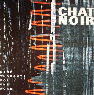 - Chat Noir - Nine Thoughts For One Word