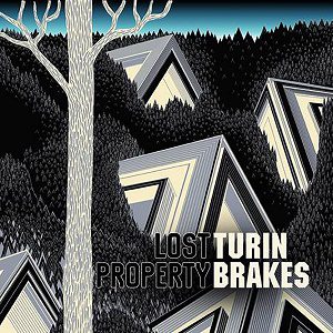 Turin Brakes - Turin Brakes - Lost Property