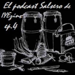 El Podcast Salsero de IYEzine ep4