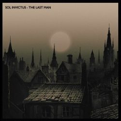 Sol Invictus - The Last Man - Musica Pop