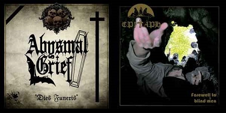 Abysmal Grief / Epitaph - Dies Funeris / Farewell to Blind Men - metal
