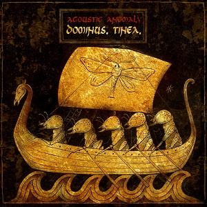 Acoustic Anomaly - Dominus. Tinea - metal