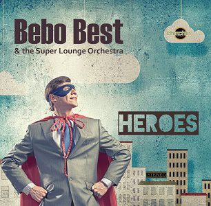 Bebo Best & The Super Lounge Orchestra - Heroes 8 - fanzine