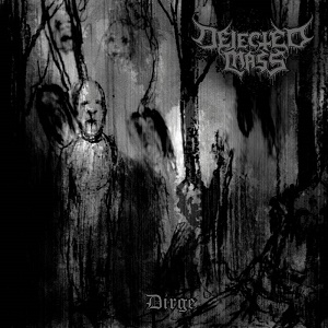 Dejected Mass - Dirge - metal