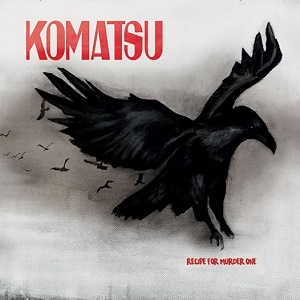 Komatsu - Recipe For Murder One - metal