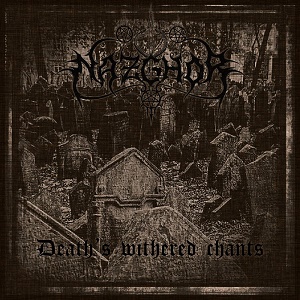 Nazghor - Death's Withered Chants - metal