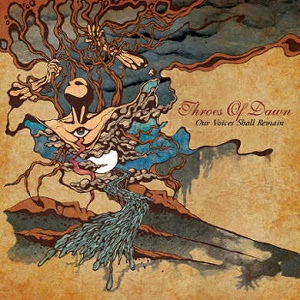 Throes Of Dawn - Our Voices Shall Remain - rock