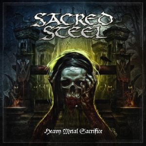 Sacred Steel - Heavy Metal Sacrifice - metal