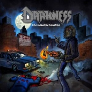 Darkness - The Gasoline Solution - metal